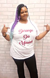 Derange Da Messiah white t-shirts