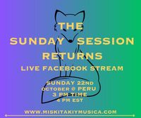 The Sunday Session Returns