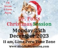 Dr. Fox's Seasonal Special Monday Session