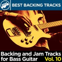 Backing and Jam Tracks for Bass Guitar Vol. 10 by Best Backing Tracks