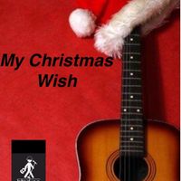 My Christmas Wish (explicit) by Blind Joe