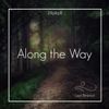 Along the Way