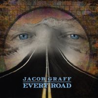 Every Road by Jacob Graff