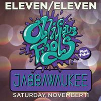 Guest slot with Oblivious Fools & Jabbawaukee!
