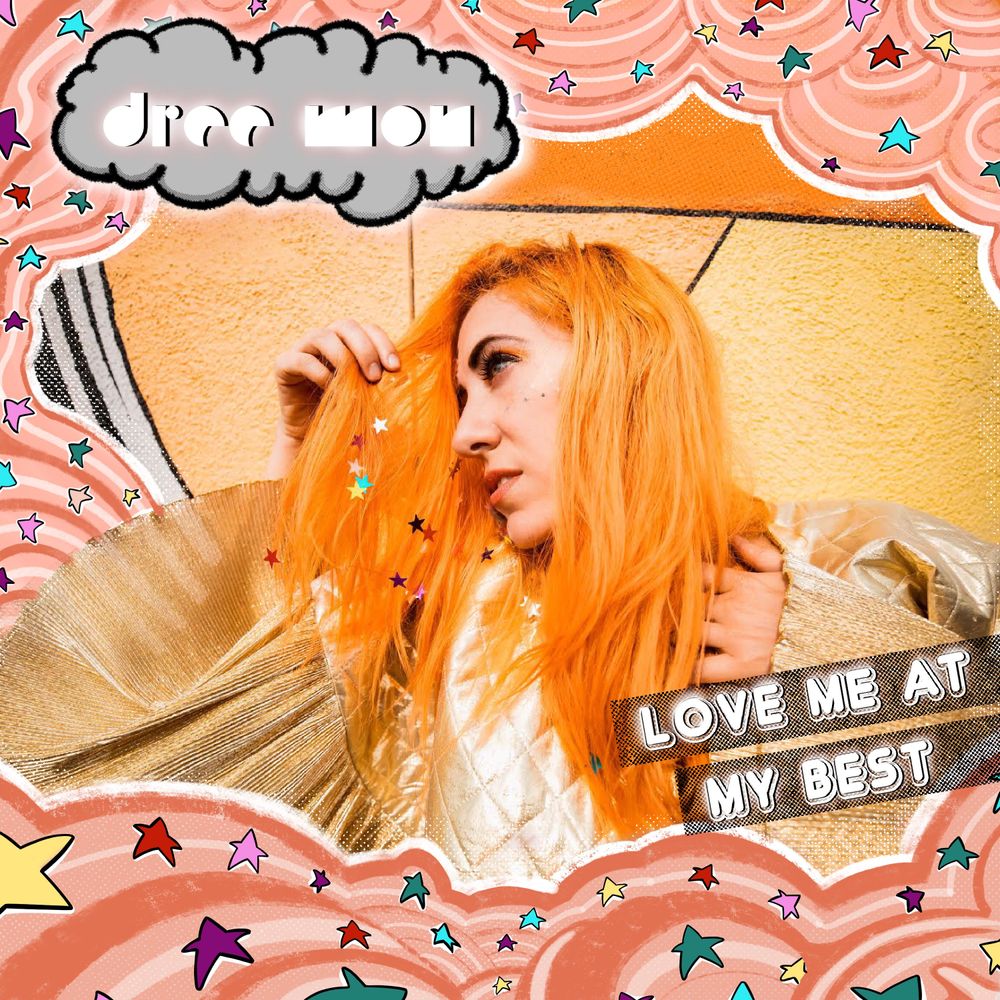 new artwork, new single, dree mon new single, love me at my best artwork, presave Dree Mon's new song