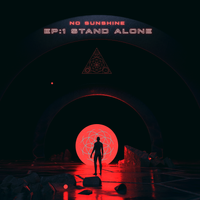 EP:1 Stand Alone by No Sunshine