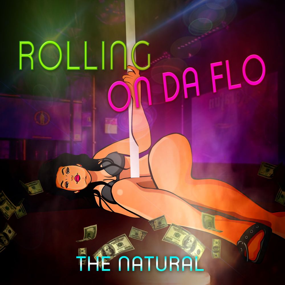 Rolling On Da Flo by The Natural Miami Artist