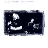 Mandorock Live 2000 by Phil Beer Band