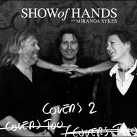 Covers 2  by Show of Hands