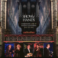 Centenary Live at Exeter Cathedral by Show of Hands