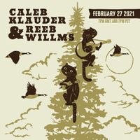 Caleb Klauder & Reeb Willms livestream concert