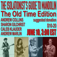 Caleb klauder at the Isolationist's Guide To Mandolin online class