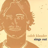 Sings Out by Caleb Klauder
