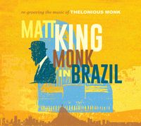 Matt King "Monk in Brazil" CD release party