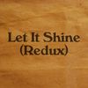 (Pre-order) Let It Shine Redux - Digital-Only