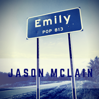 Emily (Demo) by Jason McLain