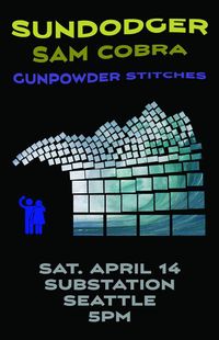 Sam Cobra/Sundodger/Gunpowder Stitches