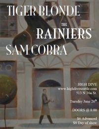 Sam Cobra / The Rainiers / Tiger Blonde