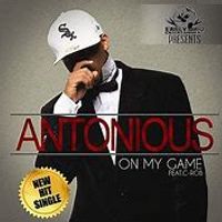 On My Game by Antonious Feat. C-Rob