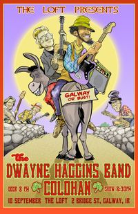 Dwayne Haggins Band & Colohan 
