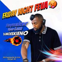 Friday Night Feva!