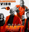 Vibe Magazine & Djmoeskieno Shaft Mixtape