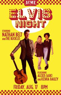 Elvis Night starring Nathan Belt and the Buckles