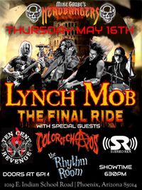 Lynch Mob w/Stereo Rex, 10 Cent Revenge and Color Of Chaos
