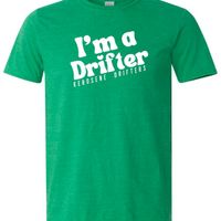 T-shirt I'm a Drifter Heathered Irish Green