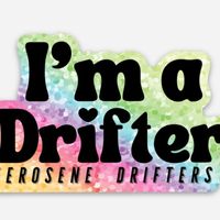 I'm a Drifter Glitter Sticker