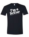 T-shirt I'm a Drifter Black