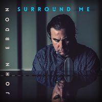 SURROUND ME by John Ebdon