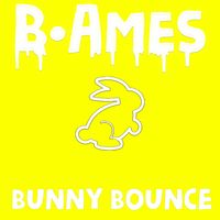 Bunny Bounce (Instrumental) by B. Ames
