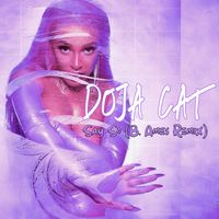 Say So (B. Ames Remix) by Doja Cat