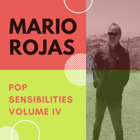 Pop Sensibilities Volume IV by Mario Rojas