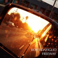 Freeway  by Rob Bonfiglio