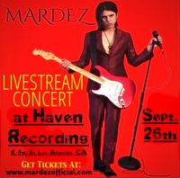 Mardez Livestream at Haven Recording 
