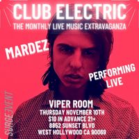 Mardez LIVE at The Viper Room 