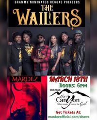 The Wailers - One World Tour at The Canyon Santa Clarita with Mardez 
