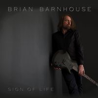 Sign of Life by Brian Barnhouse