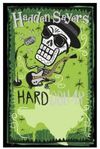 Signed Hard Dollar 11"x17" full color poster GREEN