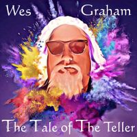 The Tale of The Teller by Wes Graham