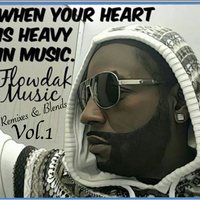 Blends & Remixes Vol.1 by Flowdak Music