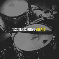 Esoteric Forzo by ZBeats