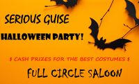 Serious Guise at Full Circle Saloon