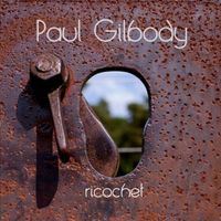 Ricochet by Paul Gilbody