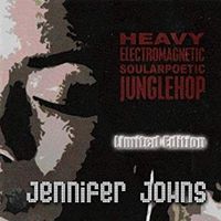 HEAVYELECTROMAGNETICSOULARPOETICJUNGLEHOP by Jennifer Johns