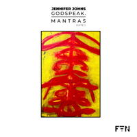 GODSPEAK. MANTRAS SUITE 1 by Jennifer Johns