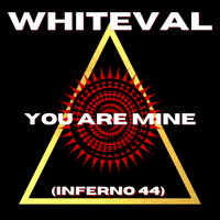 You are mine (Inferno 44) by WHITEVAL