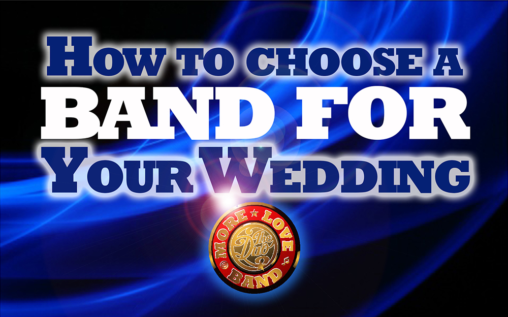 How to Choose a Band for Your Wedding
